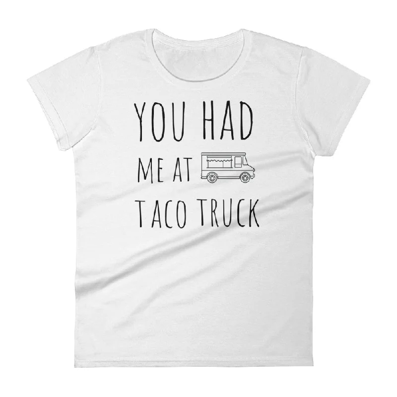 You Had Me At Taco Truck: White Ladies T-Shirt Striped Floral Plaid